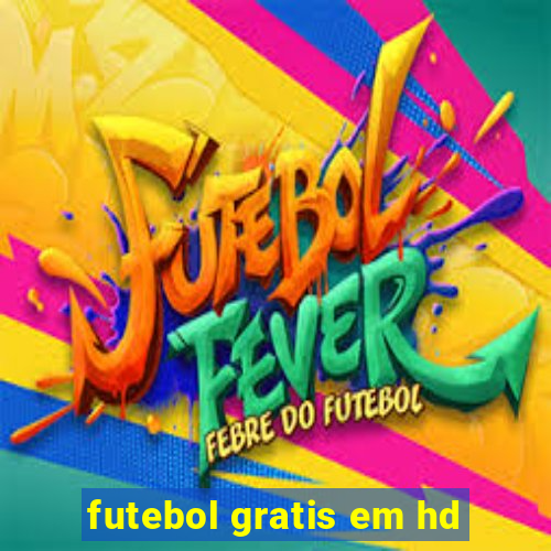 futebol gratis em hd